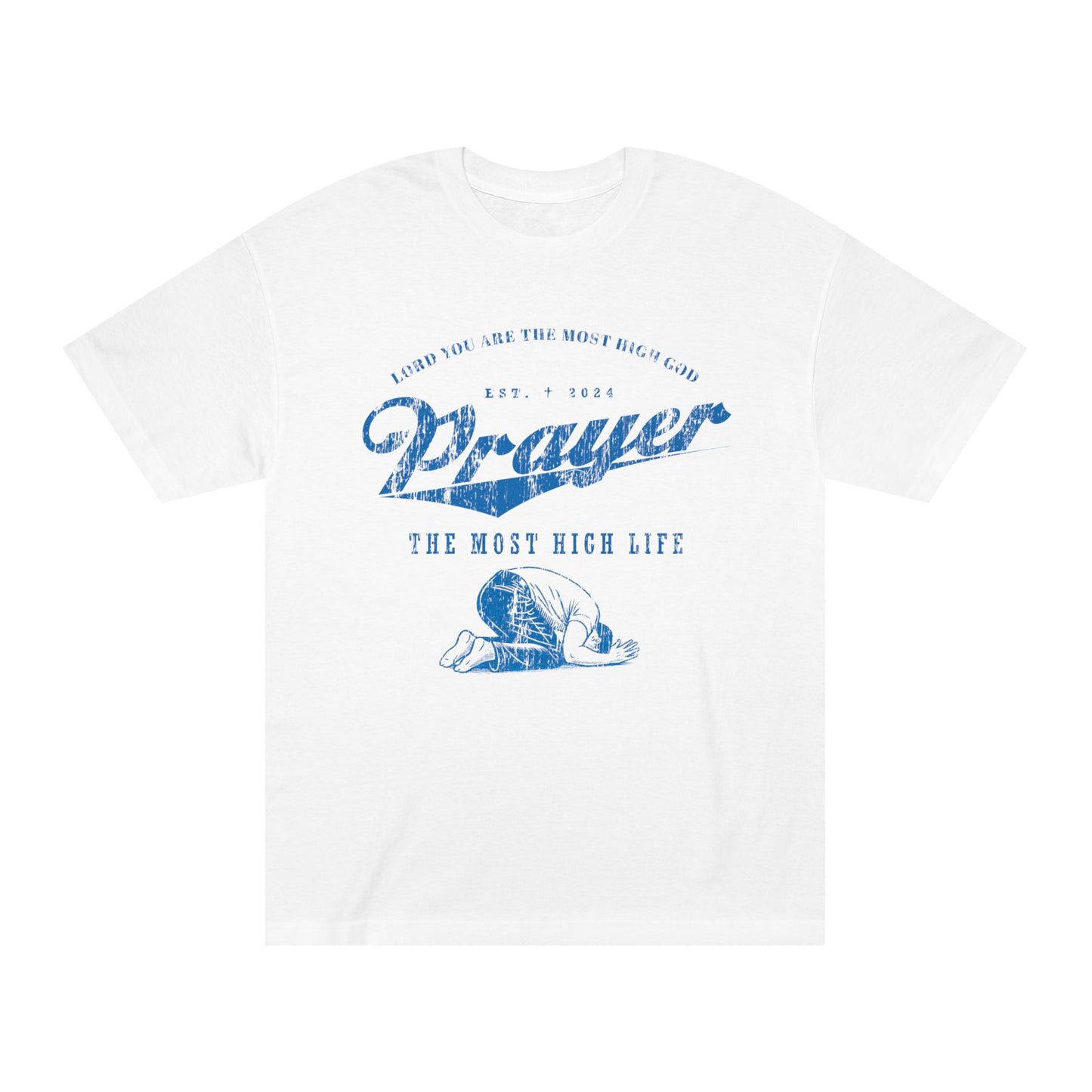 THE MOST HIGH LIFE T-SHIRT