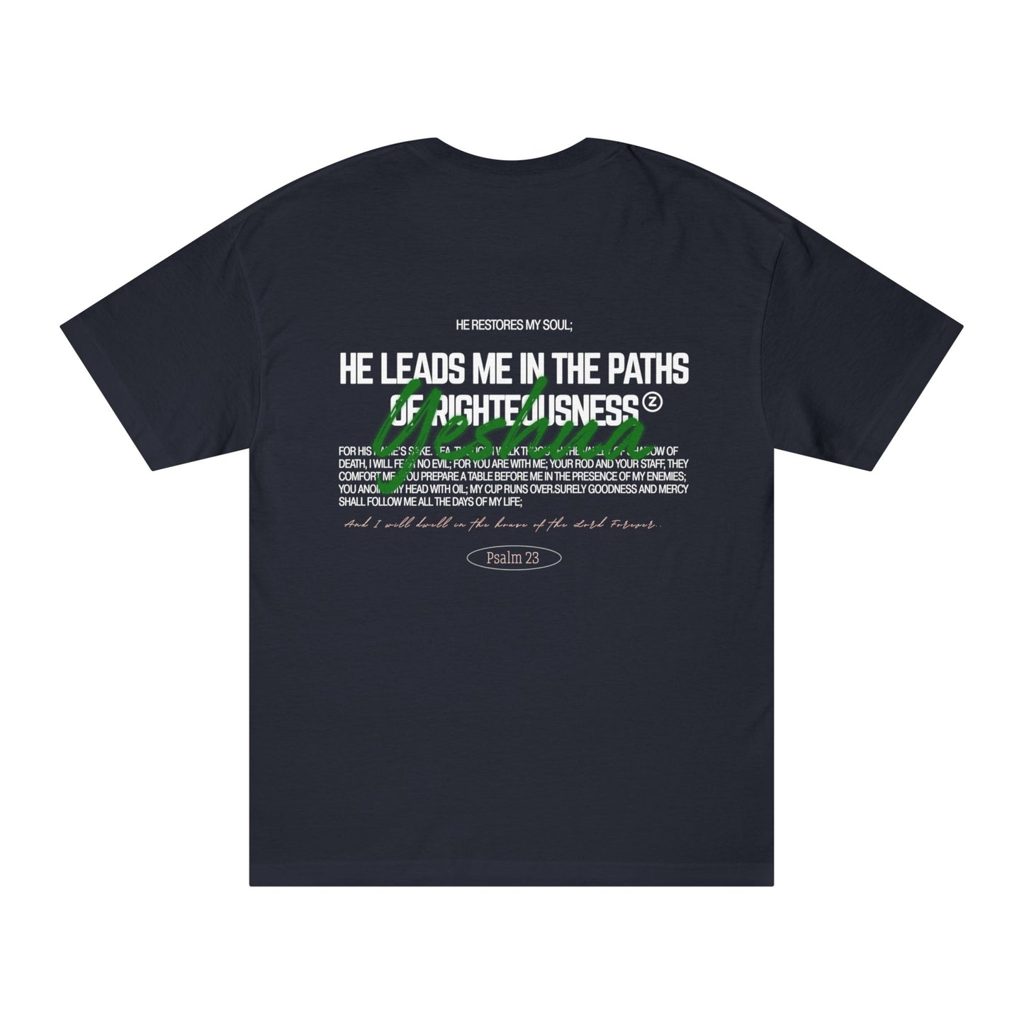 I SHALL NOT WANT T-SHIRT