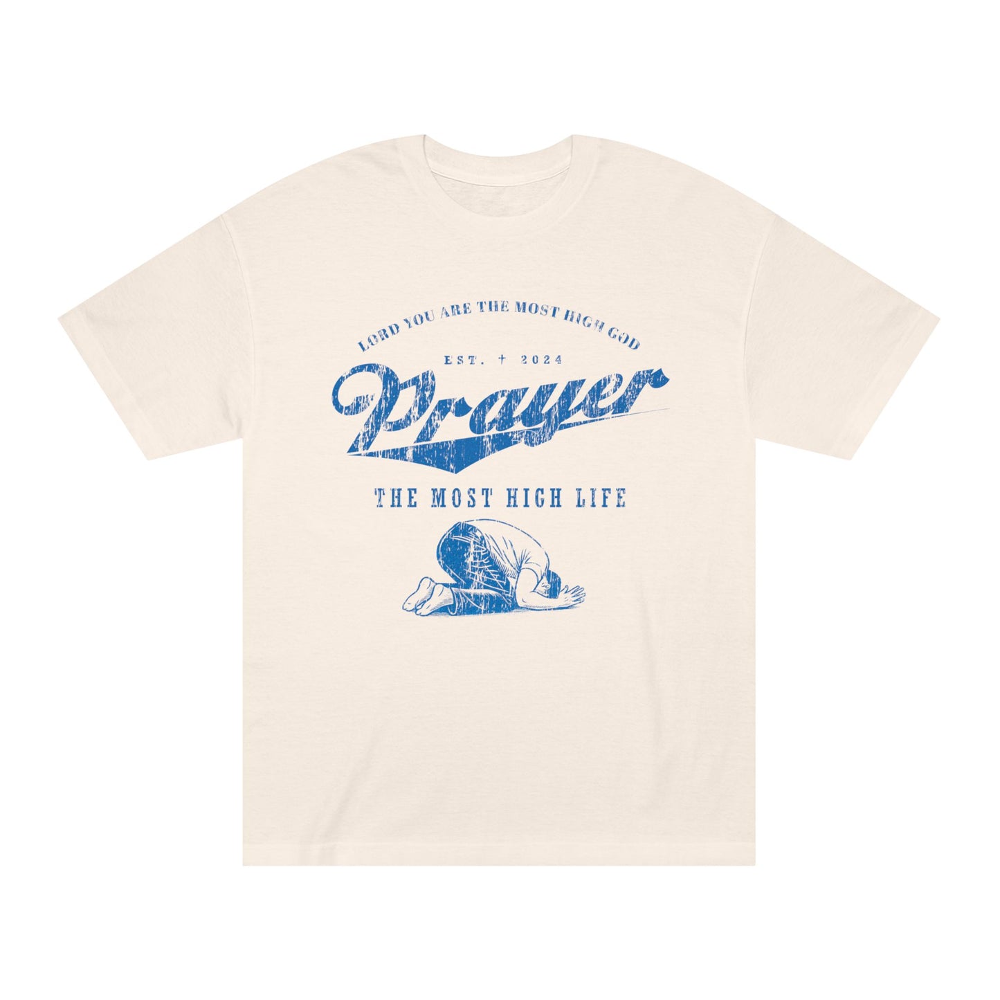 THE MOST HIGH LIFE T-SHIRT