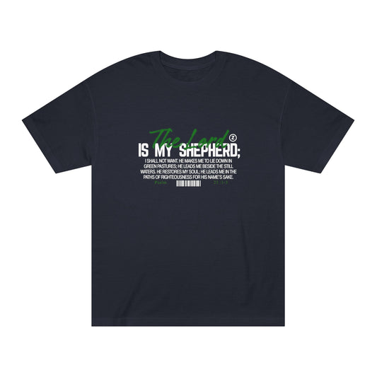 I SHALL NOT WANT T-SHIRT
